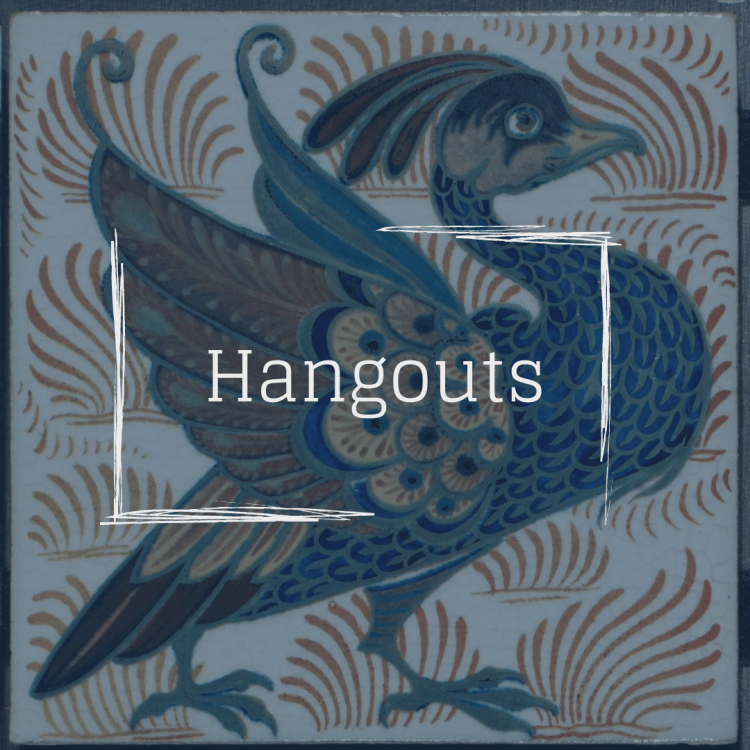 Hangouts